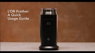 LOR Milk Frother A Quick Usage Guide [upl. by Brooke289]