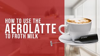 How To Use the AeroLatte To Froth Milk [upl. by Suoirrad]