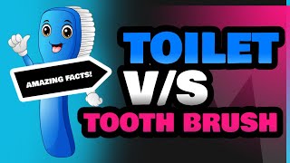 Toilet and Tooth Brush [upl. by Nnyllaf]