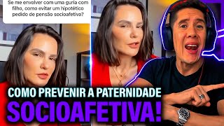 Como Se Prevenir Da Paternidade Socioafetiva E Pensão Socioafetiva [upl. by Akenom]